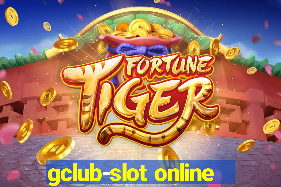 gclub-slot online