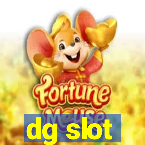 dg slot