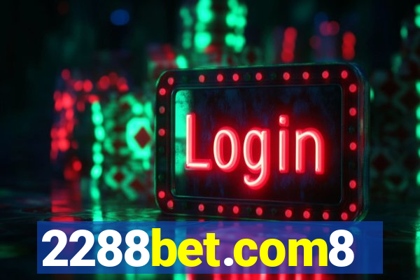 2288bet.com8