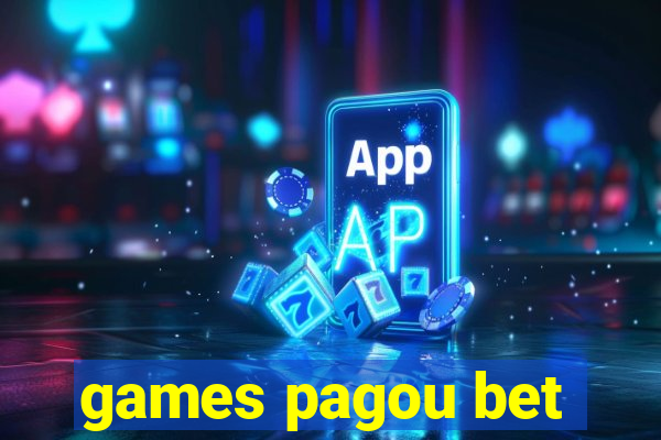 games pagou bet