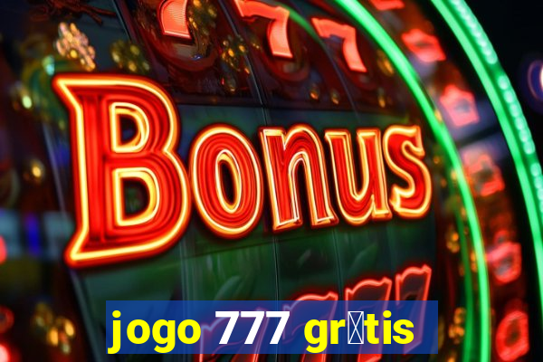 jogo 777 gr谩tis