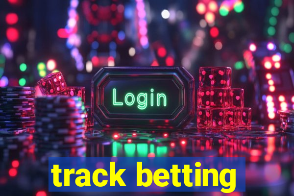 track betting