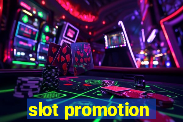 slot promotion