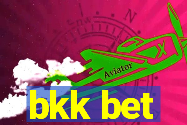 bkk bet