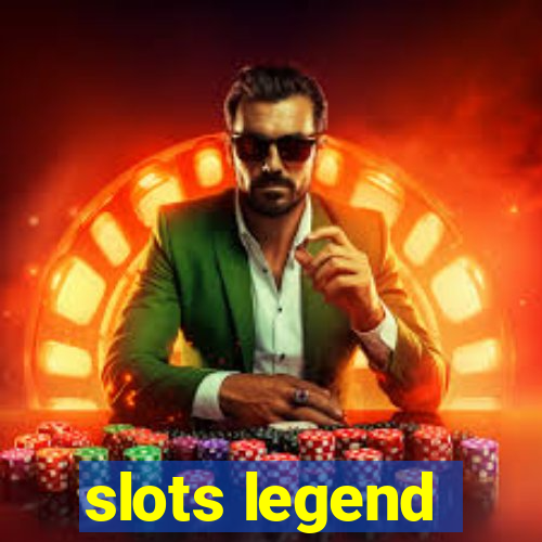 slots legend