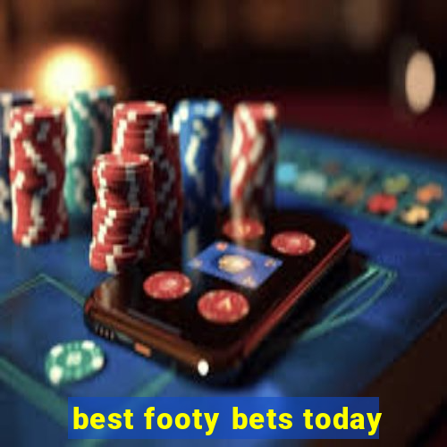 best footy bets today