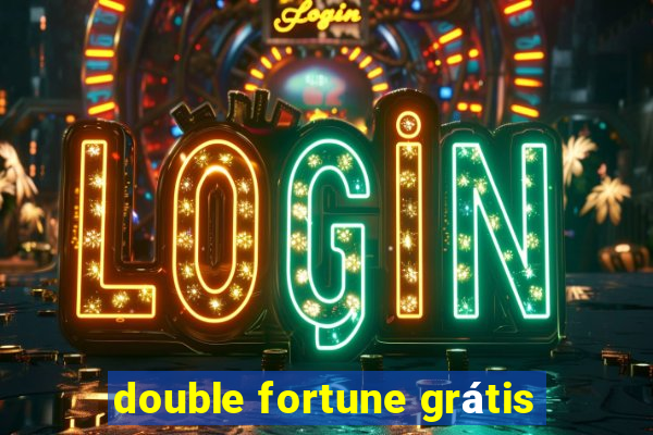 double fortune grátis