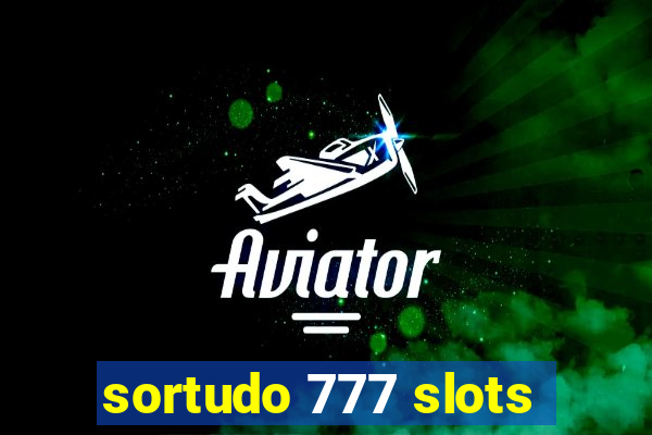 sortudo 777 slots