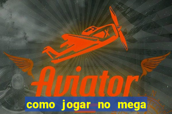 como jogar no mega millions online