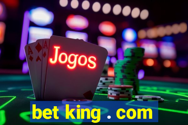 bet king . com