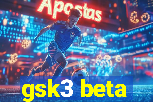 gsk3 beta