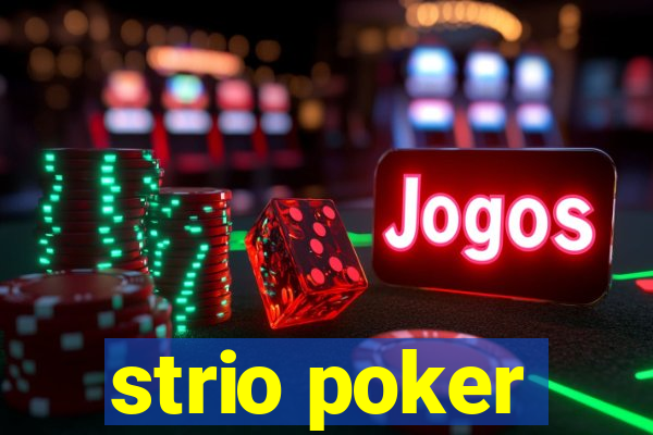 strio poker