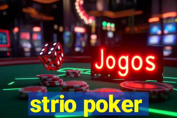 strio poker