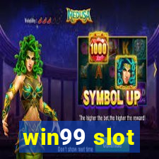 win99 slot