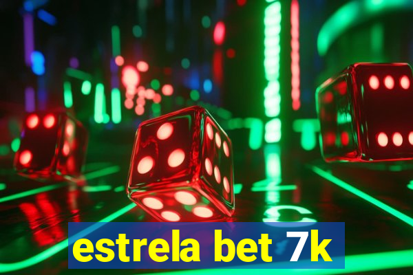 estrela bet 7k