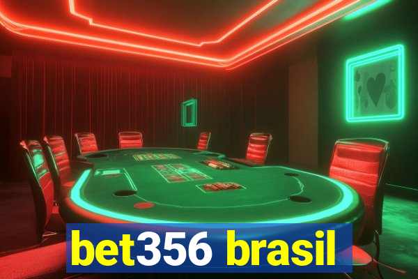 bet356 brasil