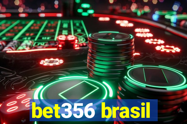 bet356 brasil