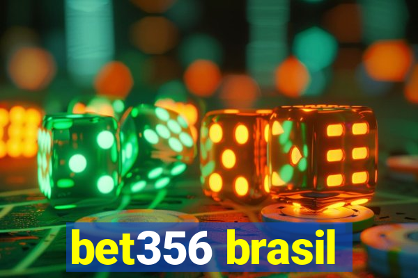 bet356 brasil