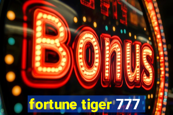 fortune tiger 777