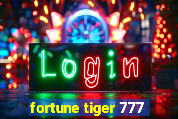 fortune tiger 777