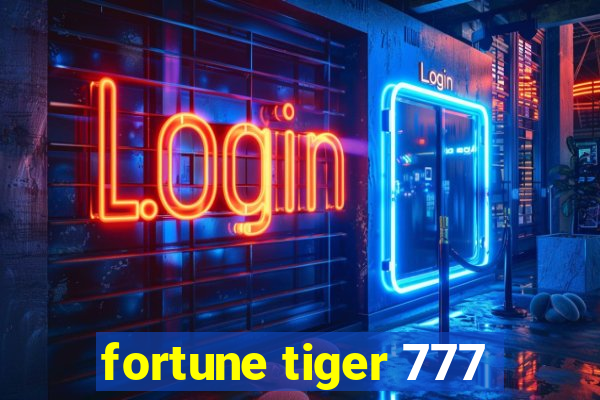 fortune tiger 777