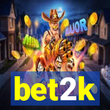 bet2k