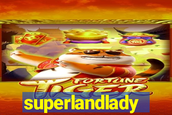 superlandlady