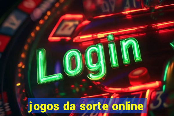 jogos da sorte online