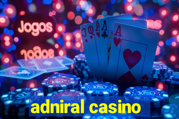 adniral casino