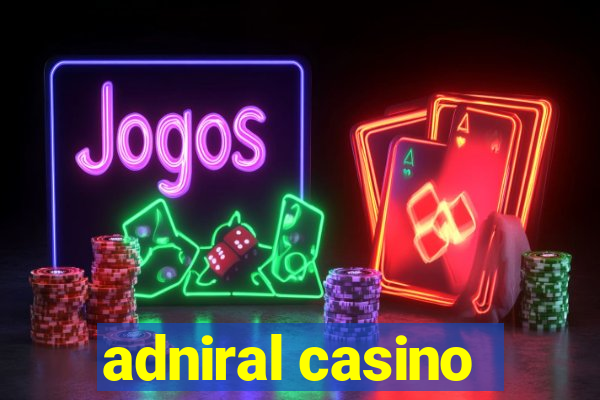 adniral casino