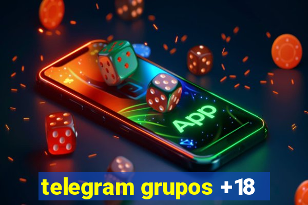 telegram grupos +18