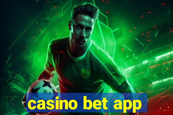 casino bet app