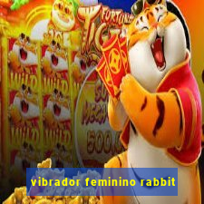 vibrador feminino rabbit