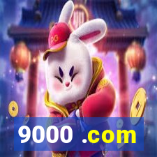 9000 .com