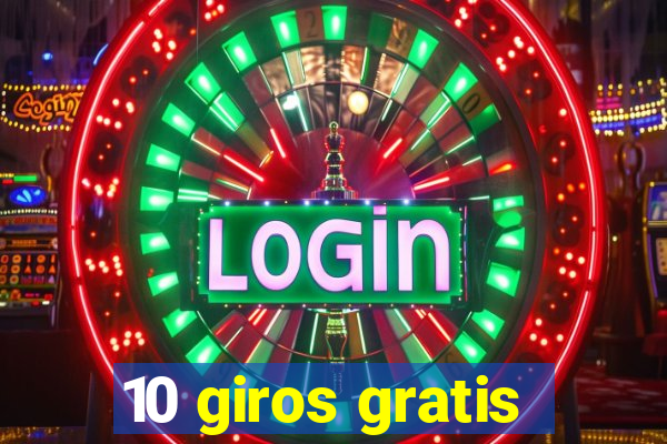 10 giros gratis