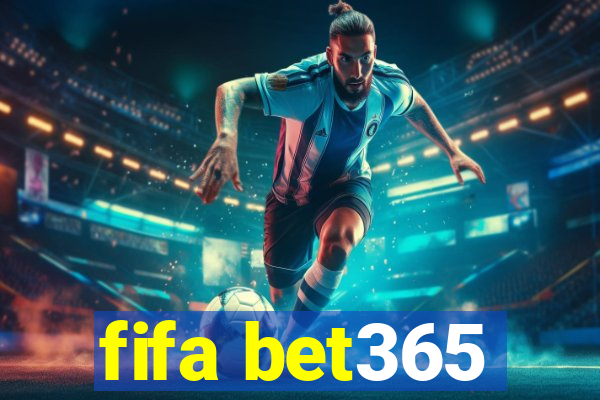 fifa bet365