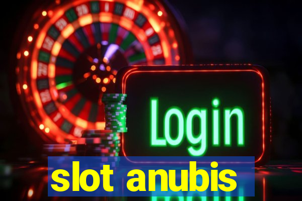 slot anubis