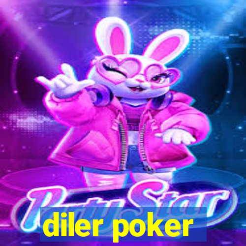 diler poker