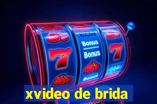 xvideo de brida