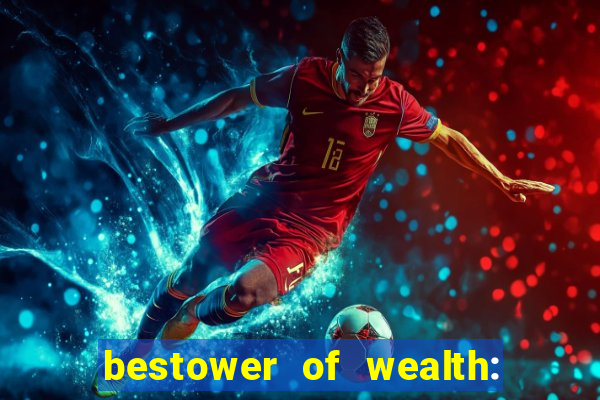 bestower of wealth: chapter 1