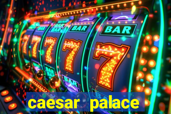 caesar palace online casino