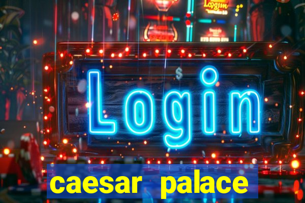 caesar palace online casino