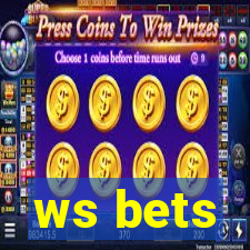 ws bets