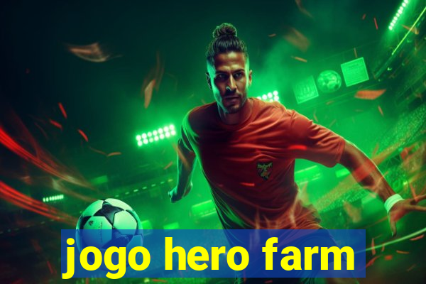 jogo hero farm