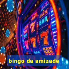 bingo da amizade