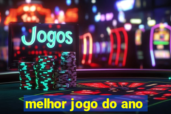 melhor jogo do ano