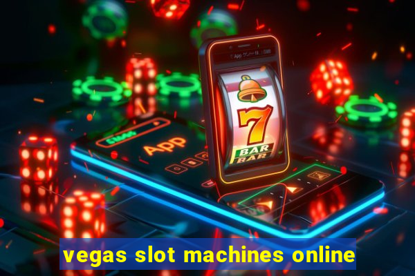 vegas slot machines online