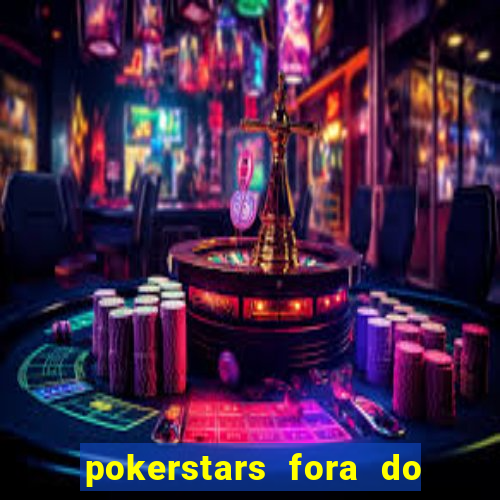 pokerstars fora do ar hoje