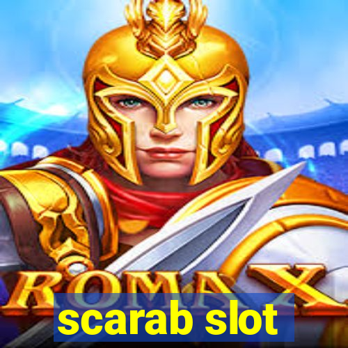 scarab slot