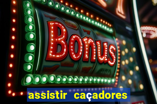 assistir caçadores de tesouros